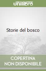 Storie del bosco libro