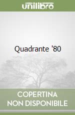 Quadrante '80 libro