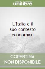 L'Italia e il suo contesto economico