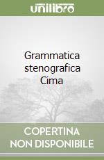 Grammatica stenografica Cima libro