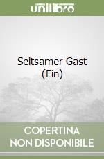 Seltsamer Gast (Ein) libro