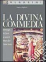 La Divina Commedia. Antologia di canti libro