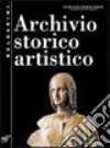 Archivio storico artistico. Per le Scuole libro