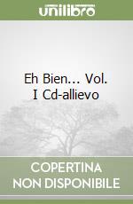 Eh Bien... Vol. I Cd-allievo libro
