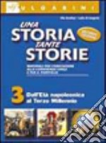 Una storia, tante storie. Per la Scuola media libro