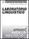 Nuove proposte per l'educazione linguistica. Laboratorio linguistico. Per la Scula media libro