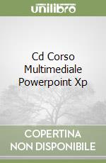 Cd Corso Multimediale Powerpoint Xp libro