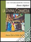 La Divina Commedia. Ediz. integrale libro