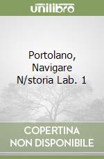 Portolano, Navigare N/storia Lab. 1 libro