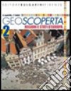 Geoscoperta. Per la Scuola media. Vol. 2: Regioni e Stati d'Europa libro