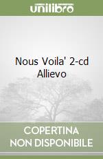 Nous Voila' 2-cd Allievo libro