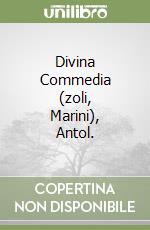 Divina Commedia (zoli, Marini), Antol. libro