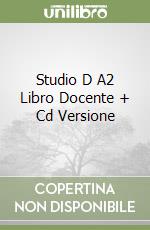 Studio D A2 Libro Docente + Cd Versione libro