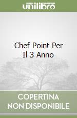 Chef Point Per Il 3 Anno libro