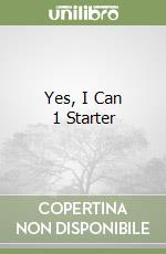 Yes, I Can 1 Starter libro