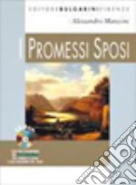 I Promessi sposi. Ediz. antologica. Con CD-ROM