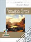 I Promessi sposi. Ediz. antologica. Con CD-ROM