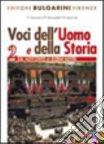 Voci dell'uomo e della storia. Per gli Ist. professionali. Vol. 2: Dal Novecento ai giorni nostri