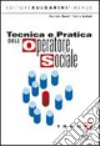 Tecnica e pratica dell'operatore sociale. Per le Scuole superiori. Vol. 2 libro