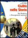 Civiltà nella storia. Per la Scuola media. Vol. 2 libro