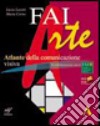 Faiarte. Vol. A-B. Per la Scuola media. Con DVD-ROM. Con espansione online: Laboratorio libro