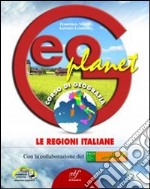 Geoplanet. Le regioni italiane. Per la Scuola media. Con espansione online libro