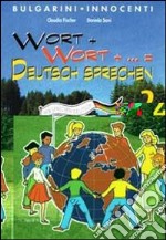 Wort+Wort-...=Deutsch Sprechen. Per la Scuola media. Con CD Audio. Con espansione online. Vol. 2 libro