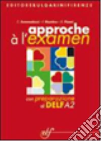 Approche A' L'examen + Cd libro