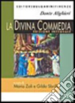 La Divina Commedia. Ediz. integrale. Con espansione online libro