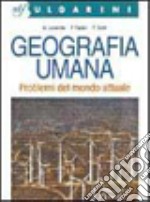 Geografia Umana - Problemi Mondo