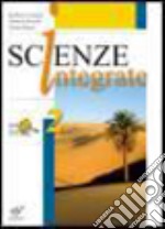 Scienze integrate. Per le Scuole superiori. Con espansione online. Vol. 2 libro