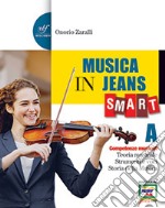 MUSICA IN JEANS SMART A+B+MOZART IN JEANS libro