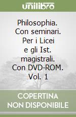 Filosofia 1 - a cura di Bruno Meucci (+ SEMINARI + CD)
