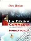 Purgatorio. La divina commedia. Ediz. integrale. Con espansione online libro di Zoli M. (cur.) Zanobini F. (cur.)