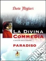 Paradiso. La divina commedia. Ediz. integrale. Con espansione online libro