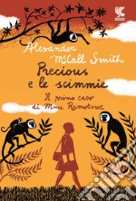 Precious e le scimmie. Il primo caso di Mma Ramotswe libro