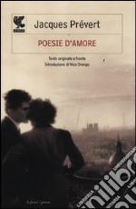 Poesie d'amore. Testo francese a fronte libro