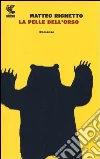 La pelle dell'orso libro