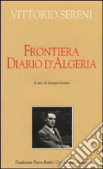 Frontiera. Diario d'Algeria libro