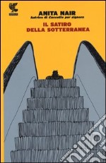 Il satiro della sotterranea libro