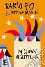 Un clown vi seppellirà libro