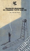 Ce l'hanno tutti con me. Testo inglese a fronte libro