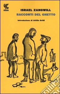 Racconti del ghetto. Ediz. illustrata libro