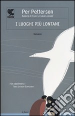 I luoghi più lontani libro