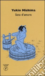 Sete d'amore libro