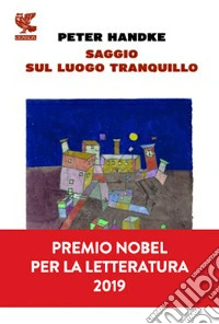 Saggio sul luogo tranquillo