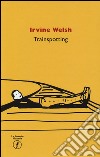 Trainspotting libro