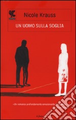 Un uomo sulla soglia libro