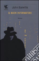 Il buon informatore libro