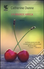 La grande amica libro